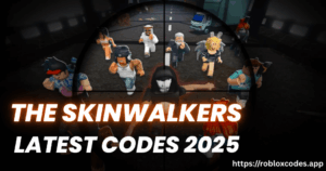 Skinwalkers Codes
