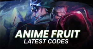 Anime Fruit Codes