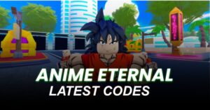 Anime Eternal Codes