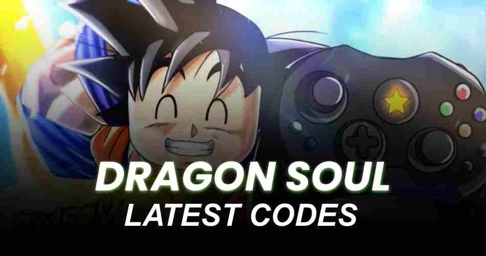 Dragon Soul Codes