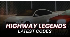 Highway Legends Codes