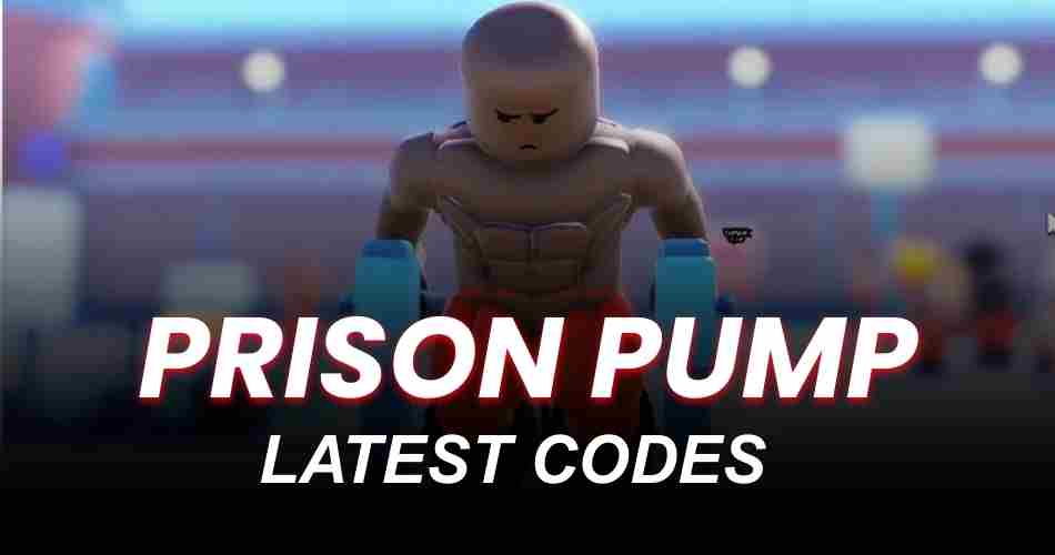 Prison Pump Codes