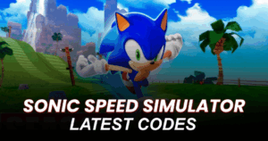 Sonic Speed Simulator Codes