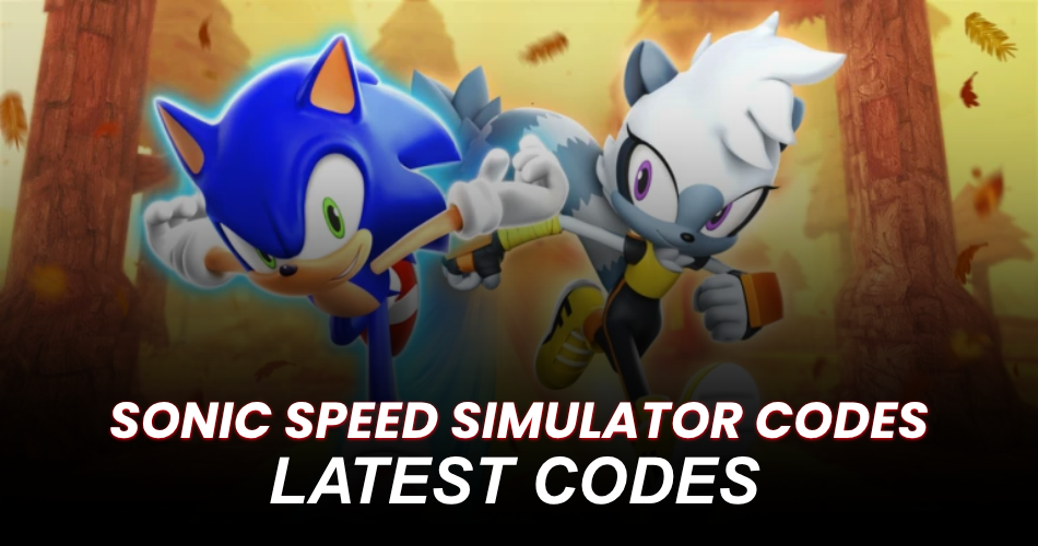 Sonic Speed Simulator Codes