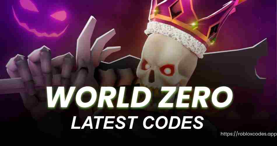 world zero Codes