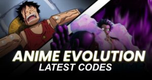 Anime Evolution Codes
