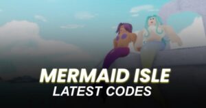 Mermaid Isle Codes