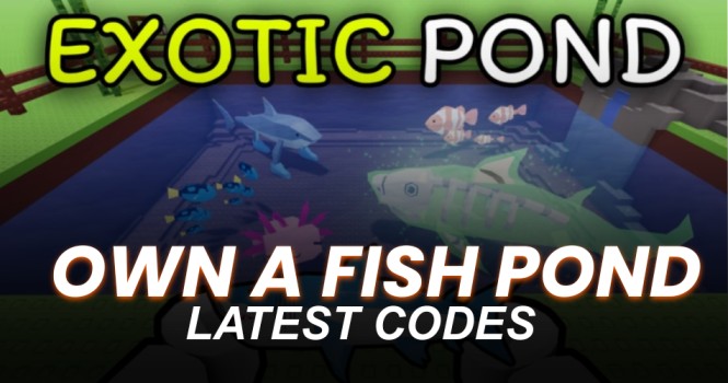 Own a Fish Pond Codes