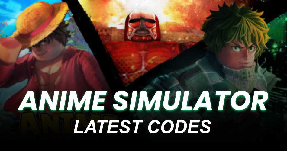 Anime Simulator Codes