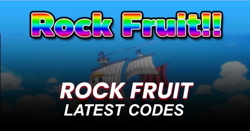 Rock Fruit Codes