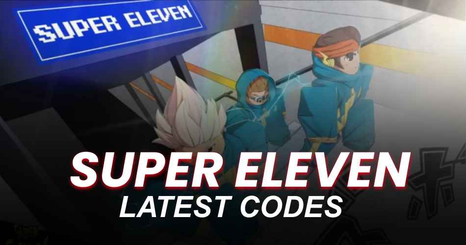 Super Eleven Codes