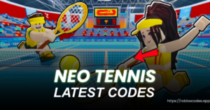 Neo Tennis Codes