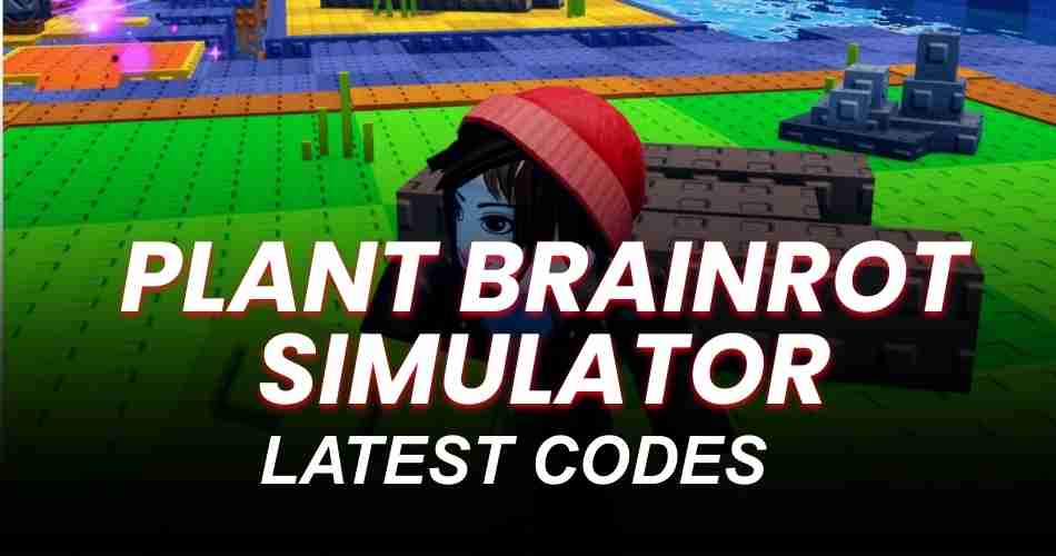 Plant Brainrot Simulator Codes