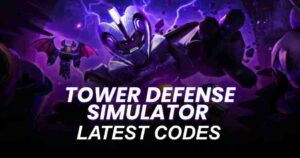 Tower Defense Simulator Codes