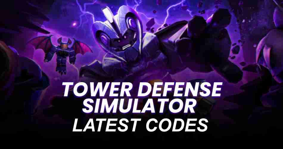 Tower Defense Simulator Codes