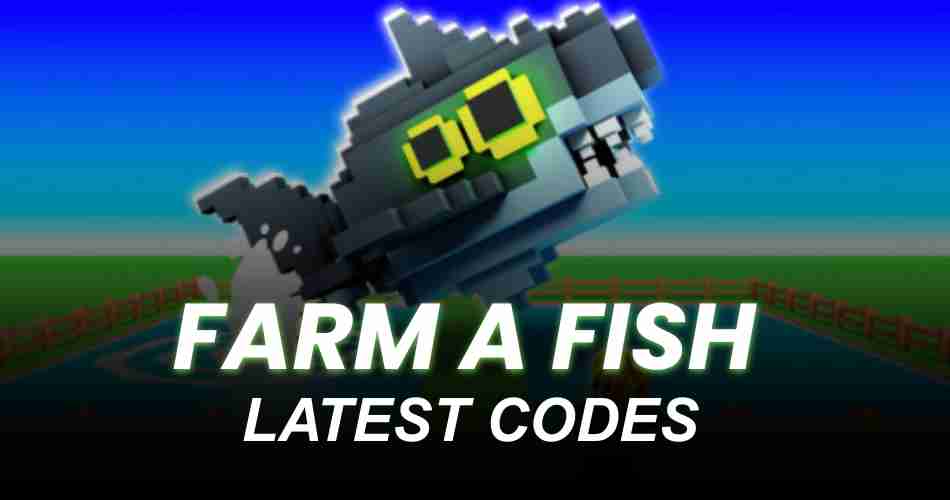 farm a fish Codes