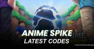 Anime Spike Codes