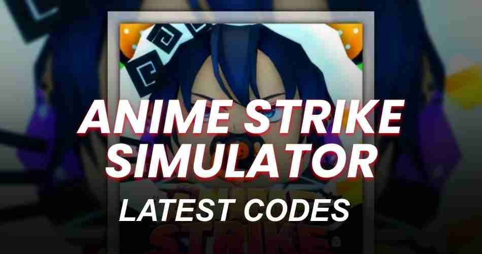 Anime Strike Simulator codes