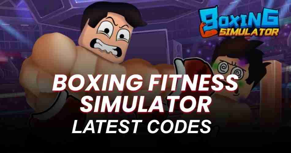 Boxing Fitness Simulator Codes