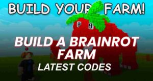 Build a Brainrot Farm codes