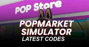 Popmarket Simulator Codes