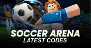 Soccer Arena Codes