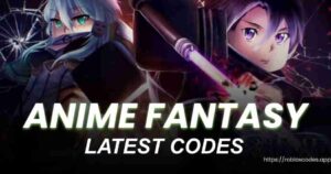 Anime Fantasy Codes