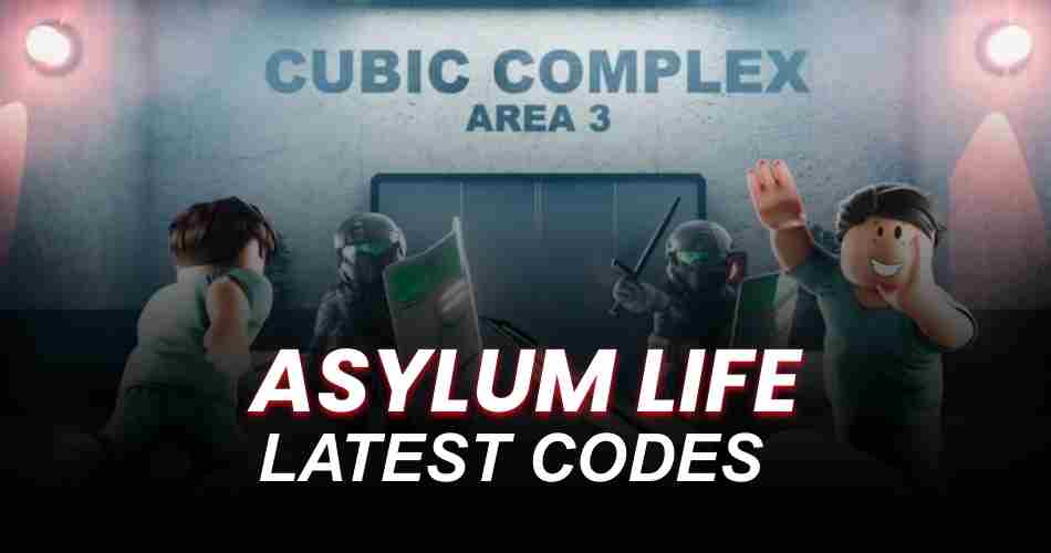 Asylum Life Codes