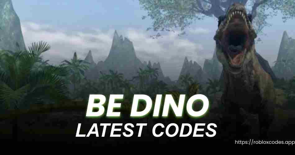 Be Dino Codes