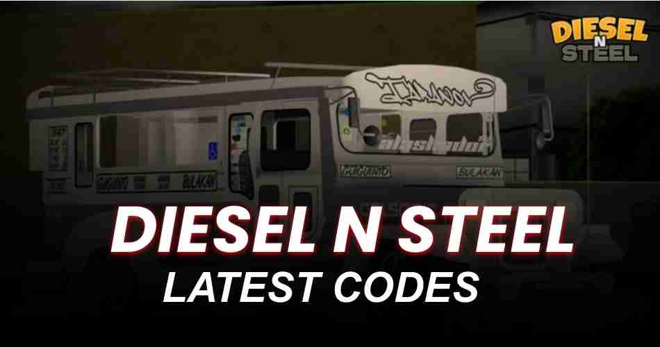 Diesel n Steel Codes
