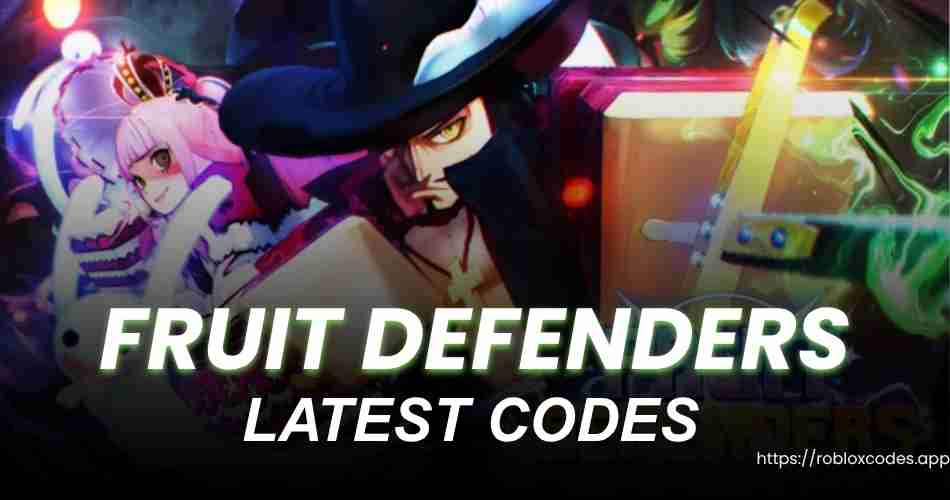 Fruit Defenders Codes