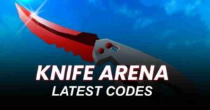 Knife Arena Codes