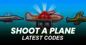 Shoot a Plane Codes