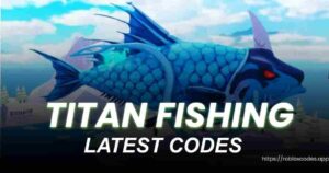 Titan Fishing Codes