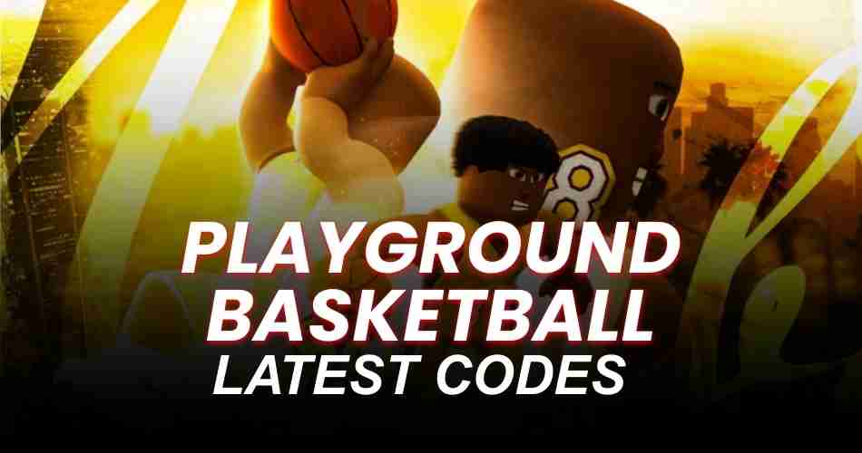 playground basketball Codes
