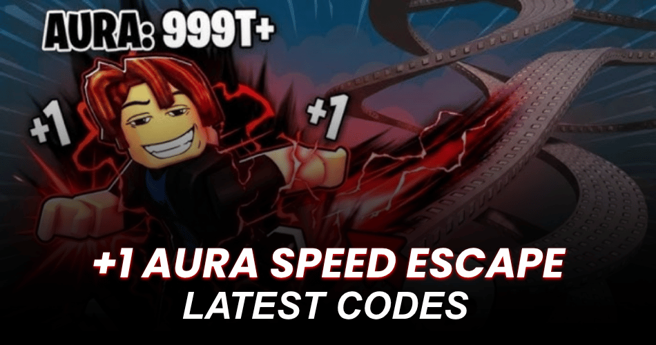 +1 Aura Speed Escape Codes
