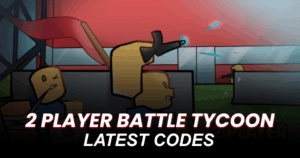 2 Player Battle Tycoon Codes