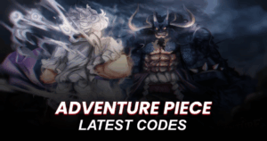 Adventure Piece Codes