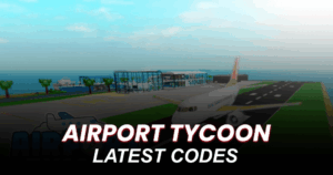 Airport Tycoon Codes