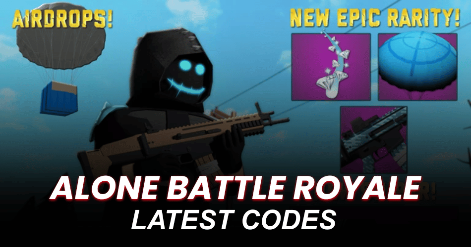 Alone Battle Royale Codes