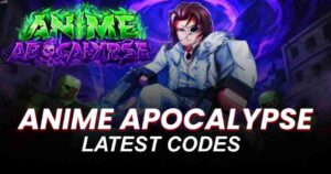 Anime Apocalypse Codes