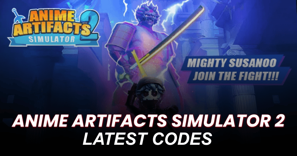 Anime Artifacts Simulator 2 Codes
