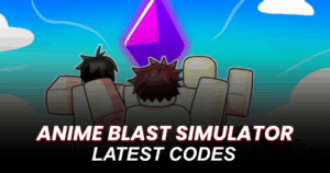 Anime Blast Simulator Codes