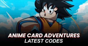 Anime Card Adventures Codes