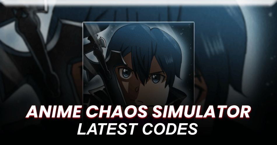 Anime Chaos Simulator Codes