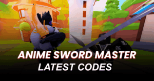 Anime Sword Master Codes