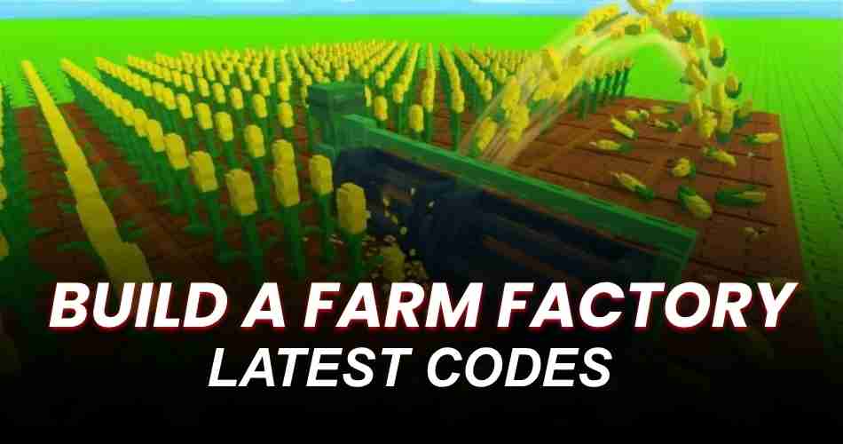 Build a Farm Factory Codes