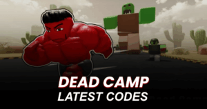 Dead Camp Codes