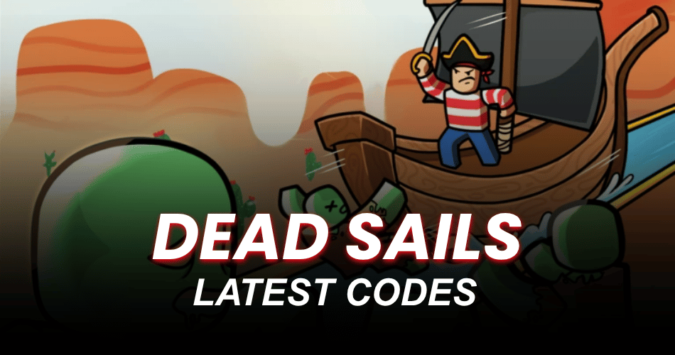 Dead Sails Codes