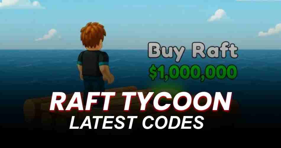 Raft Tycoon Codes